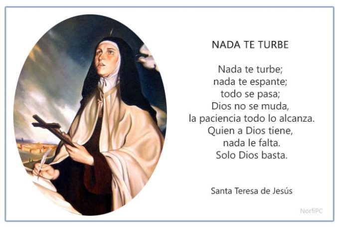 POEMA: NADA TE TURBE DE SANTA TERESA DE JESUS